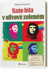 Kniha Naše léta v olivově zeleném z knihovny Jiřího Mahena