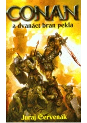 Kniha Conan a dvanáct bran pekla z knihovny Jiřího Mahena