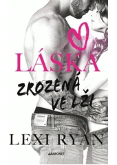 Kniha Láska zrozená ve lži z knihovny Jiřího Mahena