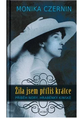 Kniha Žila jsem příliš krátce z knihovny Jiřího Mahena