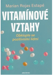 Kniha Vitamínové vztahy z knihovny Jiřího Mahena