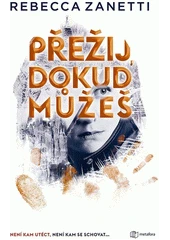 Kniha Přežij, dokud můžeš z knihovny Jiřího Mahena