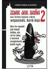 Kniha Zdar jak sviňa 2 z knihovny Jiřího Mahena