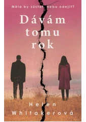 Kniha Dávám tomu rok z knihovny Jiřího Mahena