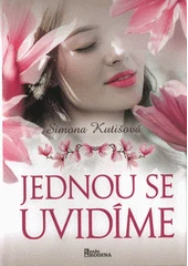 Kniha Jednou se uvidíme z knihovny Jiřího Mahena