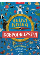 Kniha Velká kniha dobrodružství z knihovny Jiřího Mahena
