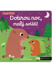 Kniha Dobrou noc, malý svišti z knihovny Jiřího Mahena