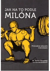 Kniha Jak na to podle Milóna z knihovny Jiřího Mahena