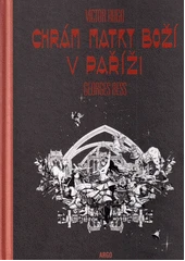 Kniha Chrám Matky Boží v Paříži z knihovny Jiřího Mahena