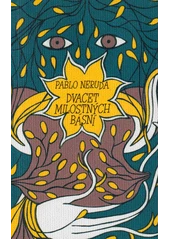 Kniha Dvacet milostných básní z knihovny Jiřího Mahena