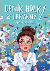Kniha Deník holky z lékárny 2 z knihovny Jiřího Mahena