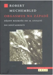 Kniha Orgasmus na Západě z knihovny Jiřího Mahena