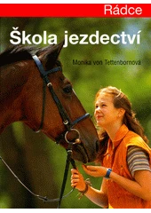 Kniha Škola jezdectví z knihovny Jiřího Mahena