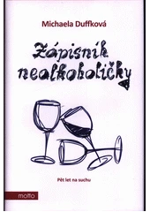 Kniha Zápisník nealkoholičky z knihovny Jiřího Mahena