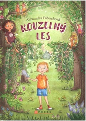Kniha Kouzelný les z knihovny Jiřího Mahena