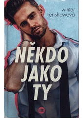 Kniha Někdo jako ty z knihovny Jiřího Mahena
