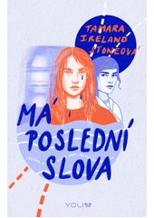 Kniha Má poslední slova z knihovny Jiřího Mahena