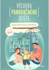 Kniha Výchova panovačného dítěte z knihovny Jiřího Mahena