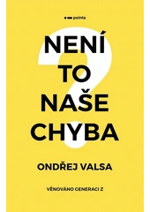 Kniha Není to naše chyba z knihovny Jiřího Mahena