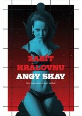 Kniha Zabít královnu z knihovny Jiřího Mahena