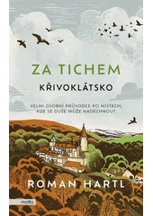 Kniha Za tichem z knihovny Jiřího Mahena