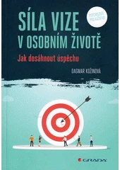Kniha Síla vize v osobním životě z knihovny Jiřího Mahena