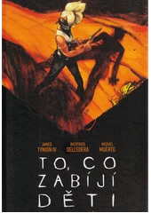 Kniha To, co zabíjí děti z knihovny Jiřího Mahena