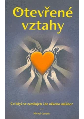 Kniha Otevřené vztahy z knihovny Jiřího Mahena