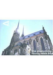 Kniha Vize prostorového rozvoje města Brna z knihovny Jiřího Mahena