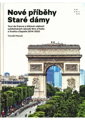 Kniha Nové příběhy Staré dámy z knihovny Jiřího Mahena