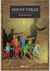 Kniha Dávný vzkaz z knihovny Jiřího Mahena