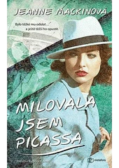 Kniha Milovala jsem Picassa z knihovny Jiřího Mahena