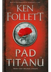 Kniha Pád titánů z knihovny Jiřího Mahena