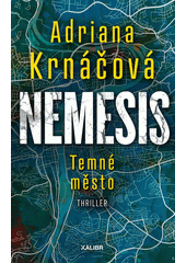 Kniha Nemesis: Temné město z knihovny Jiřího Mahena