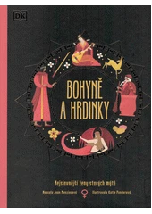 Kniha Bohyně a hrdinky z knihovny Jiřího Mahena