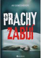 Kniha Prachy zabíjí z knihovny Jiřího Mahena