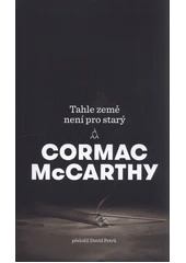 Kniha Tahle země není pro starý z knihovny Jiřího Mahena