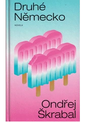 Kniha Druhé Německo z knihovny Jiřího Mahena