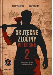 Kniha Skutečné zločiny po česku 2 z knihovny Jiřího Mahena