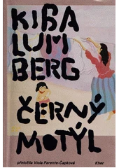 Kniha Černý motýl z knihovny Jiřího Mahena