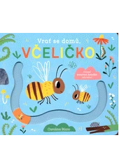 Kniha Vrať se domů, včeličko z knihovny Jiřího Mahena
