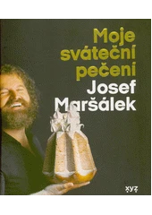 Kniha Moje sváteční pečení z knihovny Jiřího Mahena