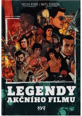 Kniha Legendy akčního filmu z knihovny Jiřího Mahena