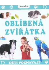 Kniha Oblíbená zvířátka z knihovny Jiřího Mahena