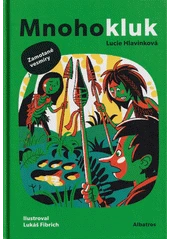 Kniha Mnohokluk: Zamotané vesmíry z knihovny Jiřího Mahena