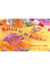 Kniha Kutálí se ze dvora z knihovny Jiřího Mahena