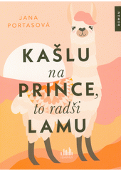 Kniha Kašlu na prince, to radši lamu z knihovny Jiřího Mahena