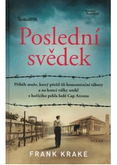 Kniha Poslední svědek z knihovny Jiřího Mahena