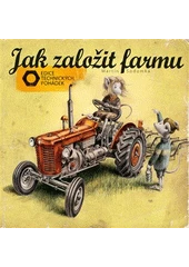 Kniha Jak založit farmu z knihovny Jiřího Mahena
