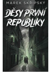 Kniha Děsy první republiky z knihovny Jiřího Mahena